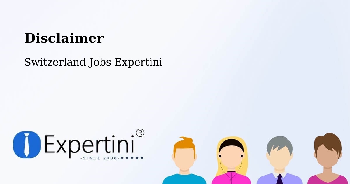Disclaimer – Selzach - Switzerland Jobs Expertini