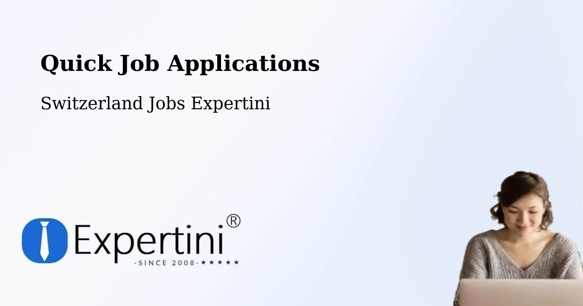 Quick Apply Feature – Selzach - Switzerland Jobs Expertini