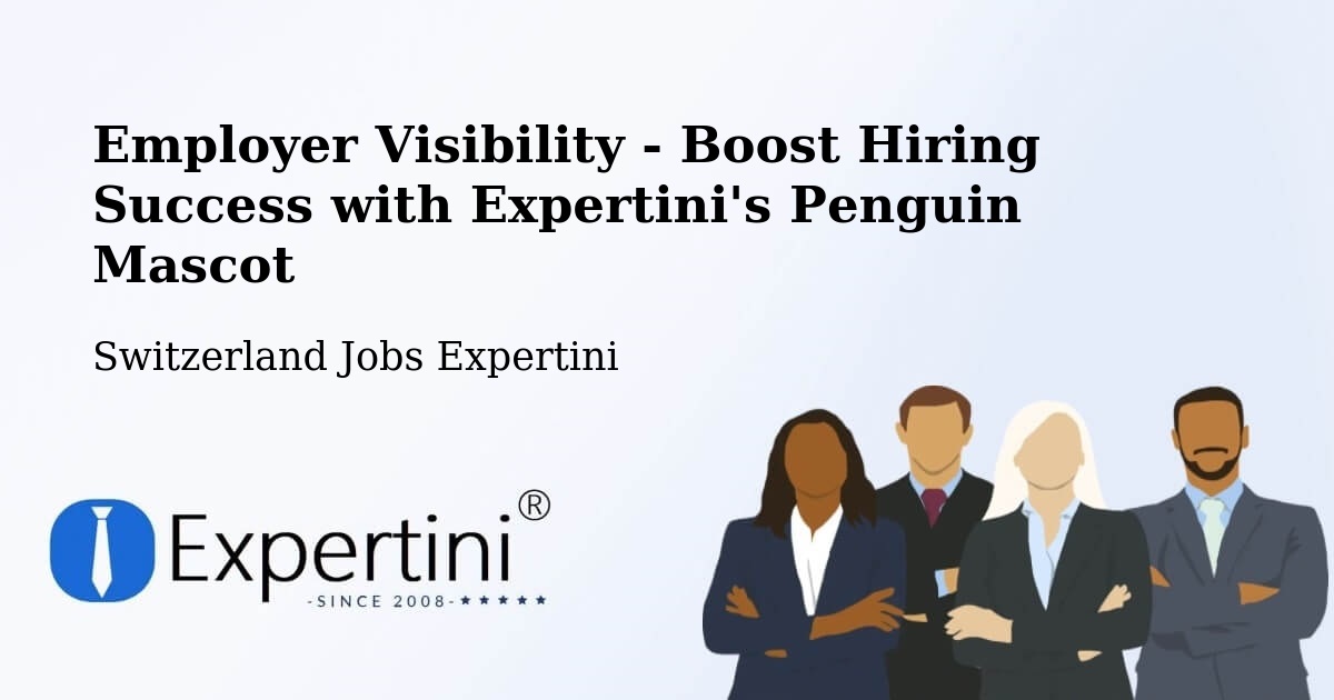 CV and Resume Visibility Optimization – Selzach - Switzerland Jobs Expertini